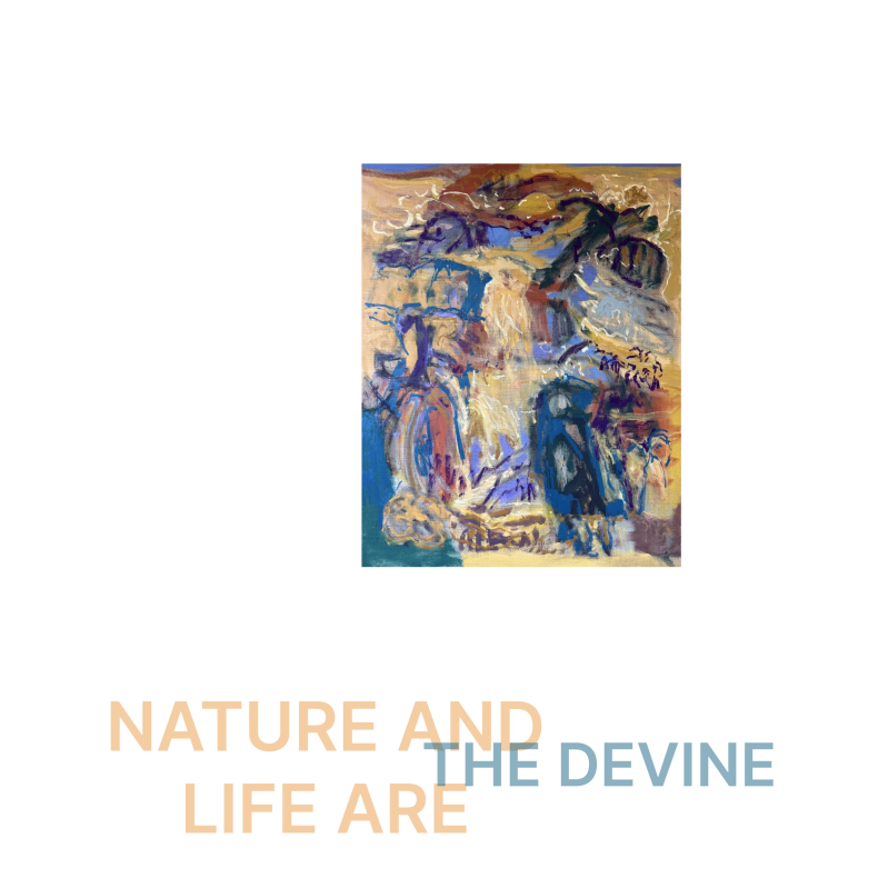 Nature and life are the Devine
